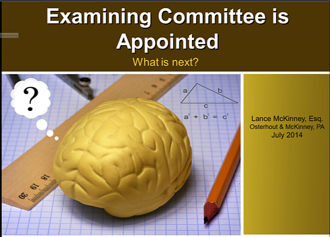 Examining Committee Appointed – What’s Next?